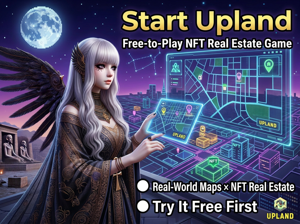 Start Upland | A Free-to-Play NFT Real Estate Game